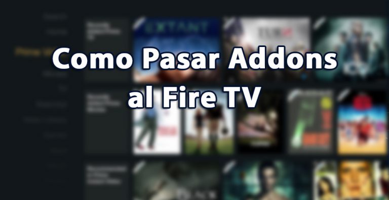 Pasar Addons al Amazon Fire TV
