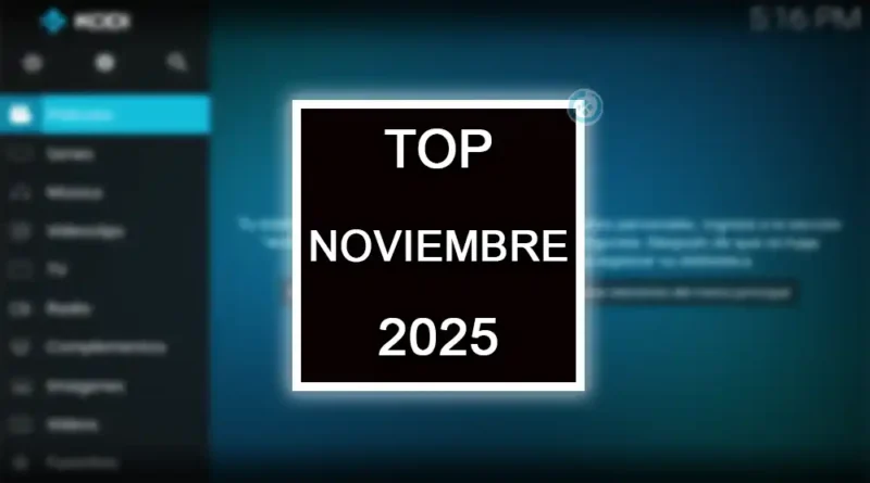 Los Mejores Addons en Kodi Noviembre 2025 Los Mejores Addons en Kodi Noviembre 2025