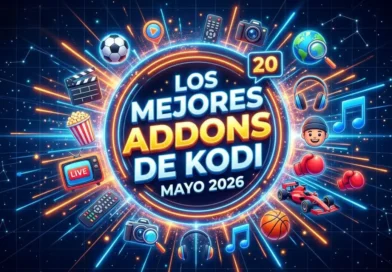 Los Mejores Addons para Kodi en Mayo 2026: El Top Definitivo