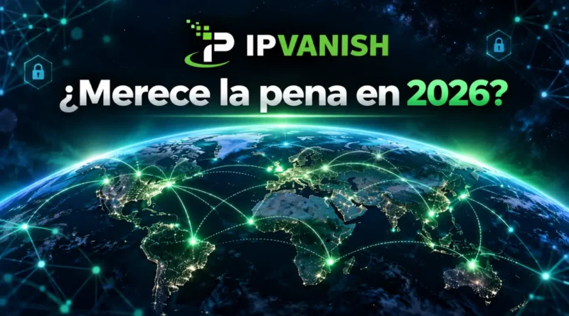 La mejor oferta de IPVanish en 2026: ¿merece la pena aprovecharla? La mejor oferta de IPVanish en 2026: ¿merece la pena aprovecharla?